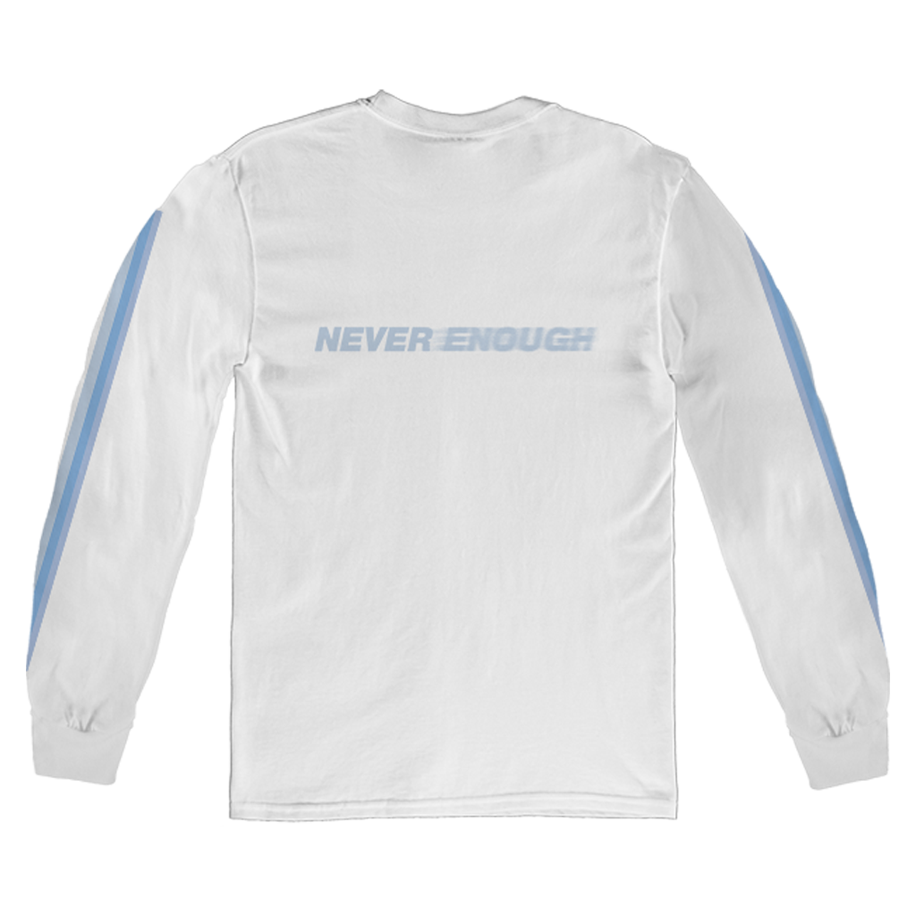 Never Enough Longsleeve (White)